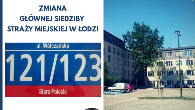 UWAGA! Zmiana siedziby Komendy Straży Miejskiej w Łodzi! UWAGA! Zmiana siedziby Komendy Straży Miejskiej w Łodzi!