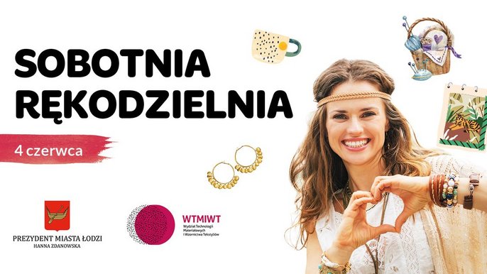 Sobotnia Rękodzielnia 4 czerwca. Plakat na białym tle, na którym pozuje roześmiana młoda kobieta. Sobotnia Rękodzielnia 4 czerwca. Plakat na białym tle, na którym pozuje roześmiana młoda kobieta. - Sobotnia Rękodzielnia 4 czerwca. Plakat na białym tle, na którym pozuje roześmiana młoda kobieta.