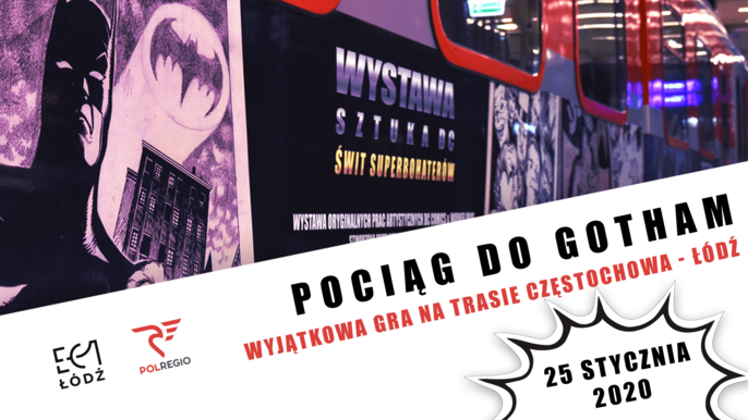 "Pociąg do Gotham" – gra w pociągu relacji Częstochowa - Łódź Fabryczna - fot. mat. EC1 Łódź - Miasto Kultury w Łodzi i Przewozy Regionalne POLREGIO