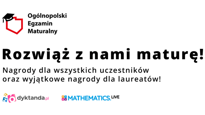 Rozwiąż z nami maturę! Nagrody dla wszystkich uczestników oraz wyjątkowe nagrody dla laureatów. - Rozwiąż z nami maturę! Nagrody dla wszystkich uczestników oraz wyjątkowe nagrody dla laureatów.